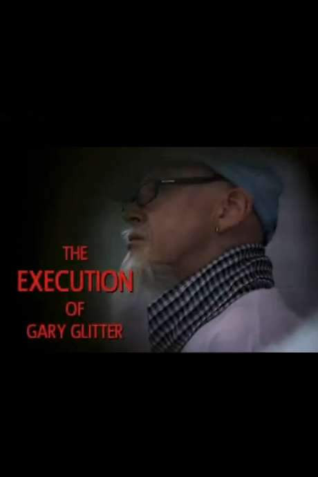 The Execution of Gary Glitter